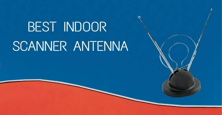 Best Indoor Scanner Antenna