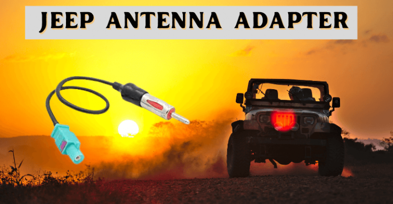 Jeep Antenna Adapter